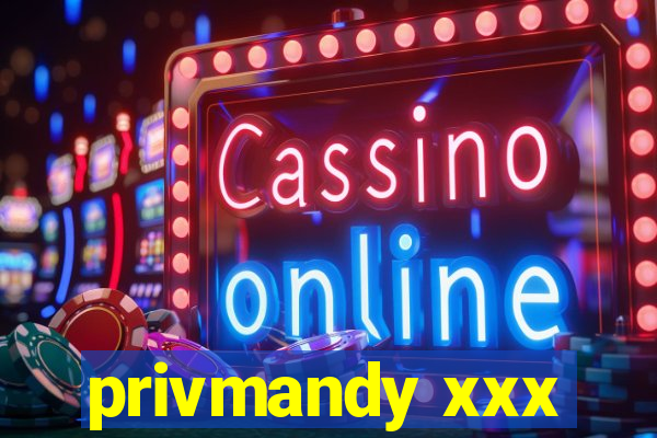 privmandy xxx